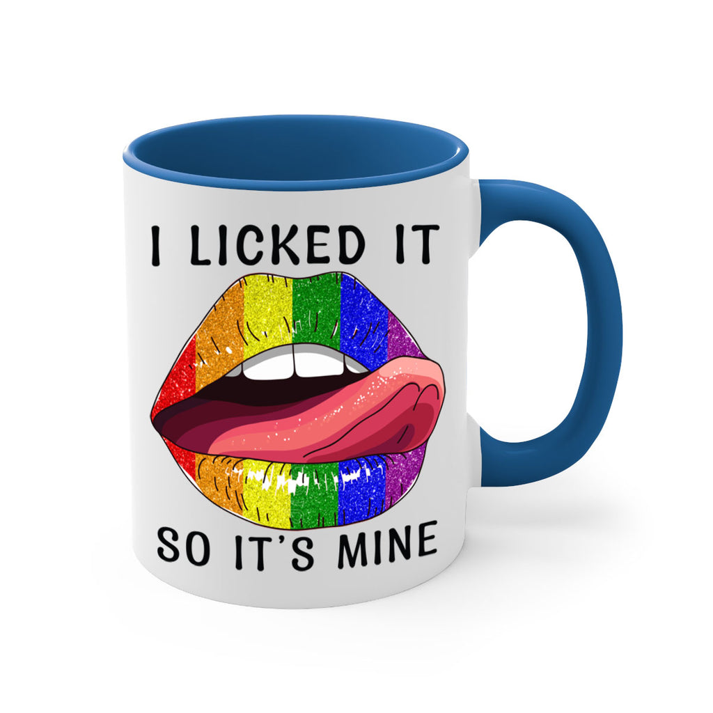 Lgbtq I Licked It So ItS Mine Pride Png 19#- lgbt-Mug / Coffee Cup