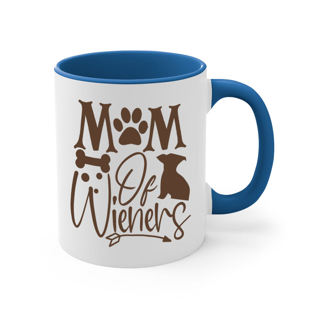 Mom Of Wieners Style 70#- Dog-Mug / Coffee Cup