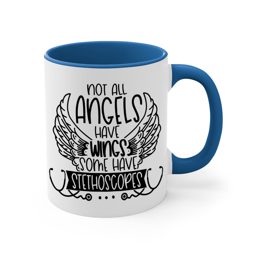 Not All Angels Have Wings Some Have Stethoscopes Style Style 126#- nurse-Mug / Coffee Cup