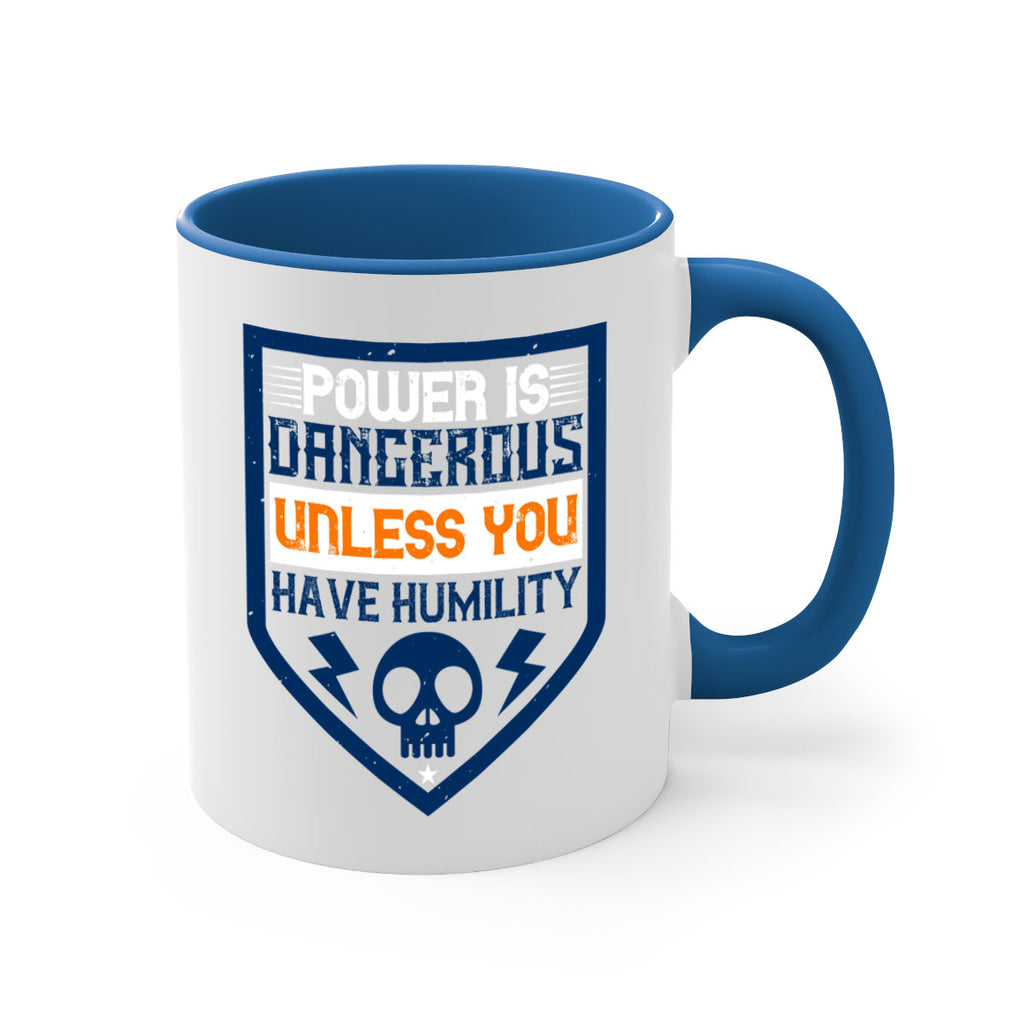 Power is dangerous unless you have humility Style 19#- electrician-Mug / Coffee Cup