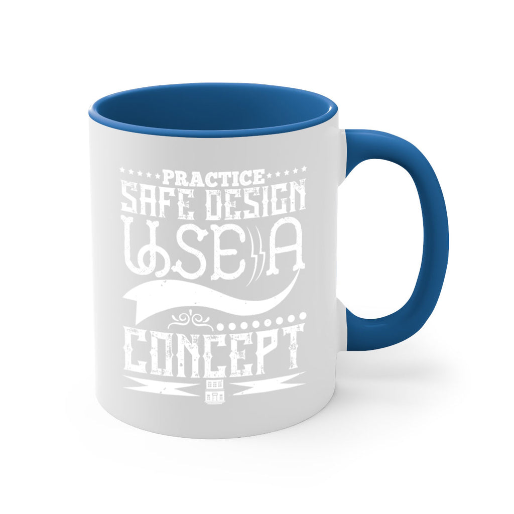 Practice safe design Use a concept Style 20#- Architect-Mug / Coffee Cup