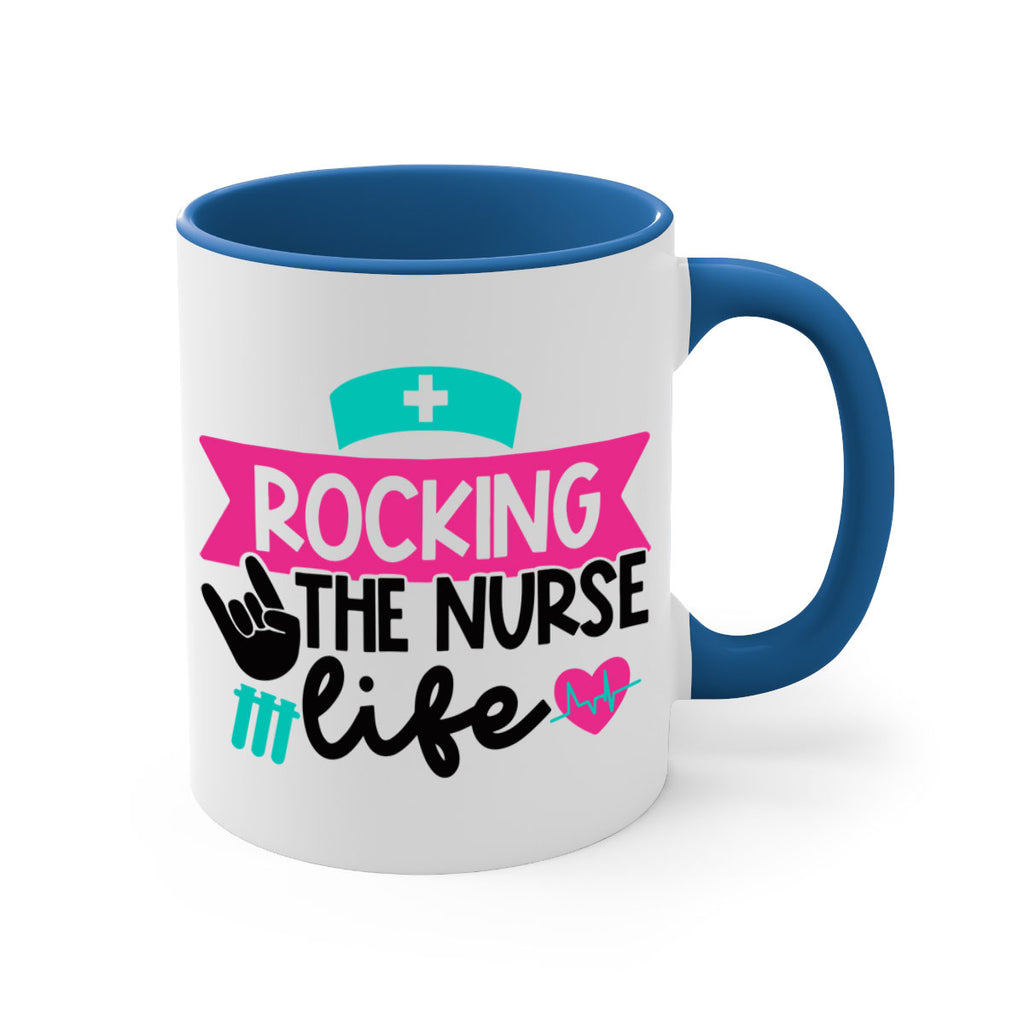 Rocking The Nurse Life Style Style 54#- nurse-Mug / Coffee Cup