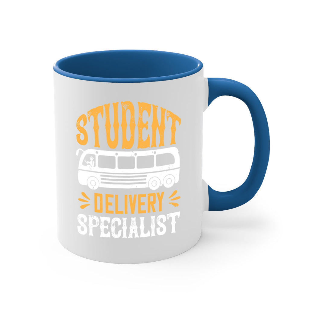 STUDENT DELIVERY SPECIALIST Style 16#- bus driver-Mug / Coffee Cup