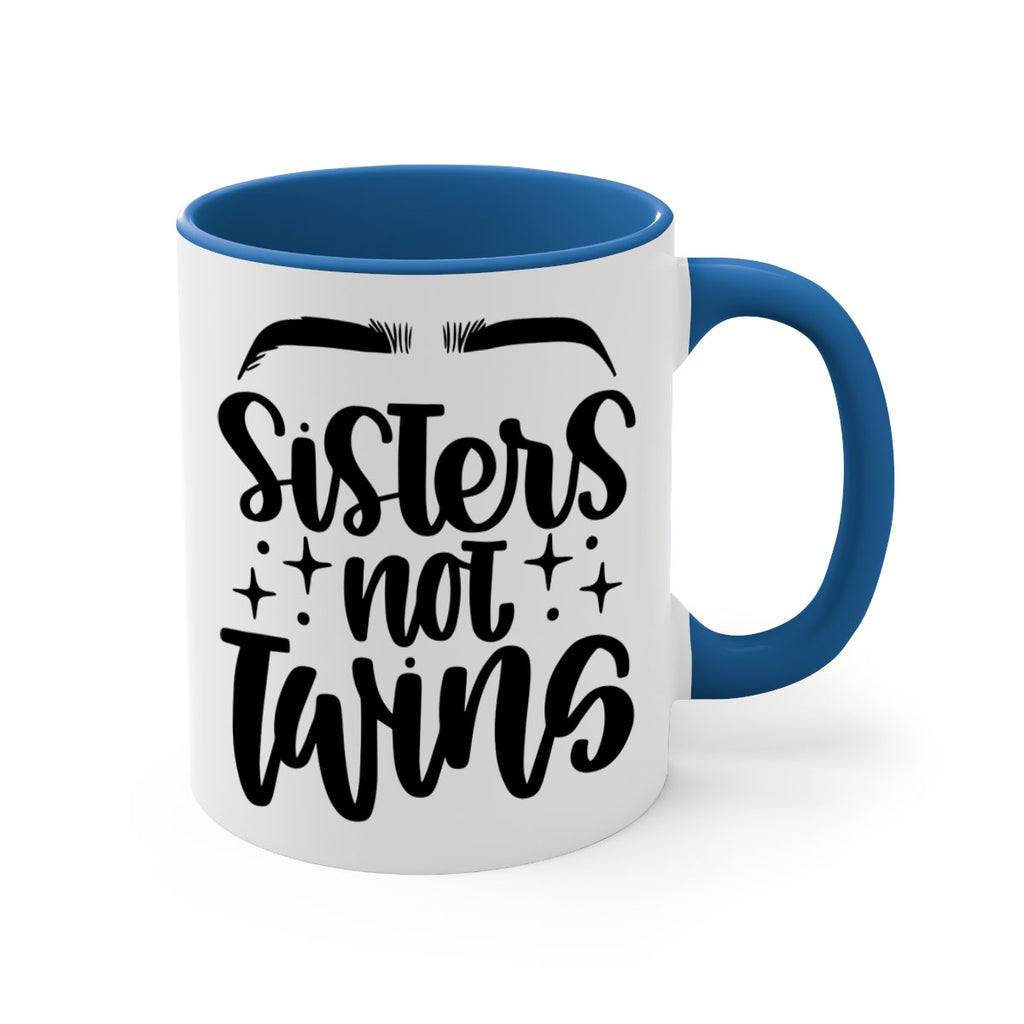 Sister Not Twins Style 23#- makeup-Mug / Coffee Cup