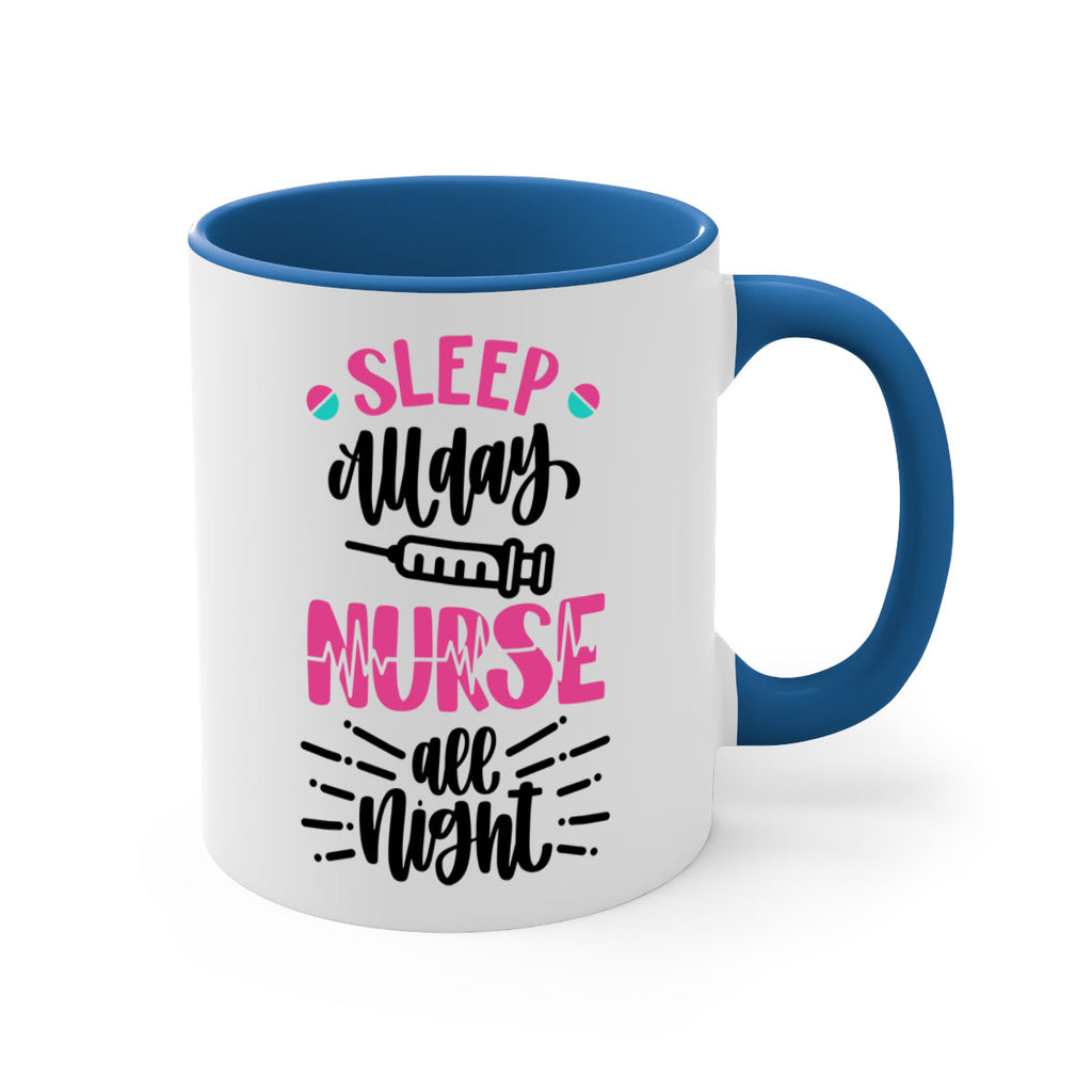 Sleep All Day Nurse All Style Style 33#- nurse-Mug / Coffee Cup