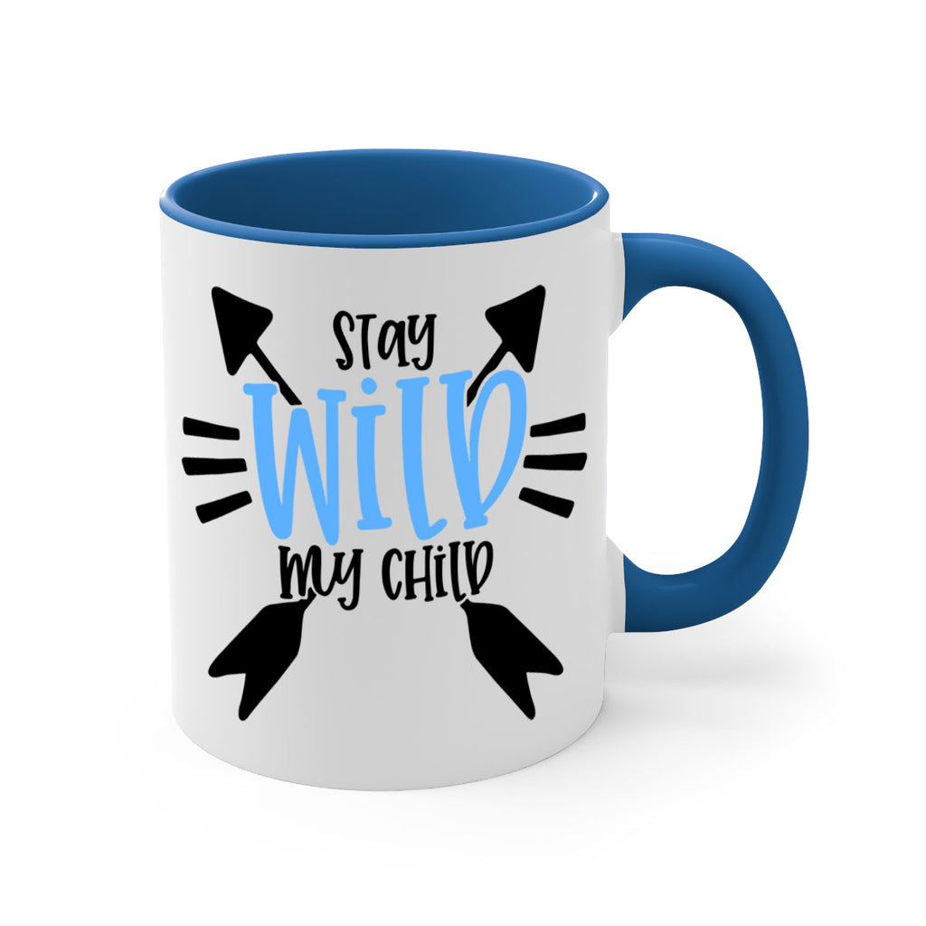 Stay Wild My Child Style 25#- baby2-Mug / Coffee Cup