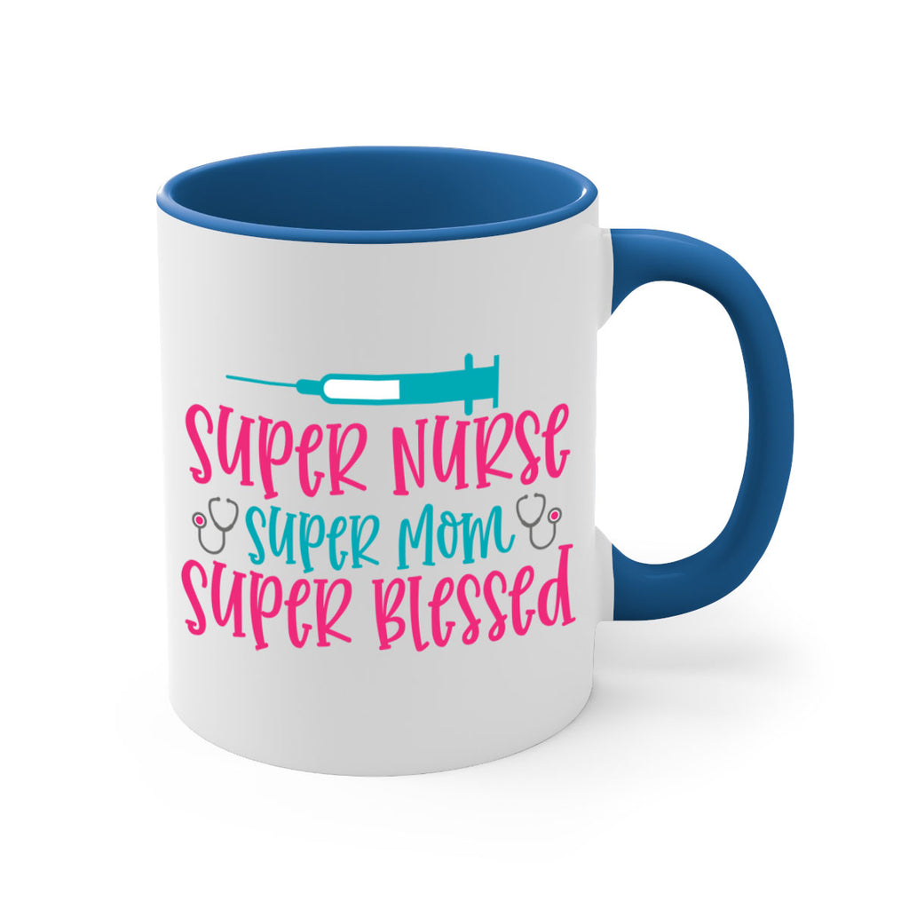 Super Nurse Super Mom Style 347#- nurse-Mug / Coffee Cup