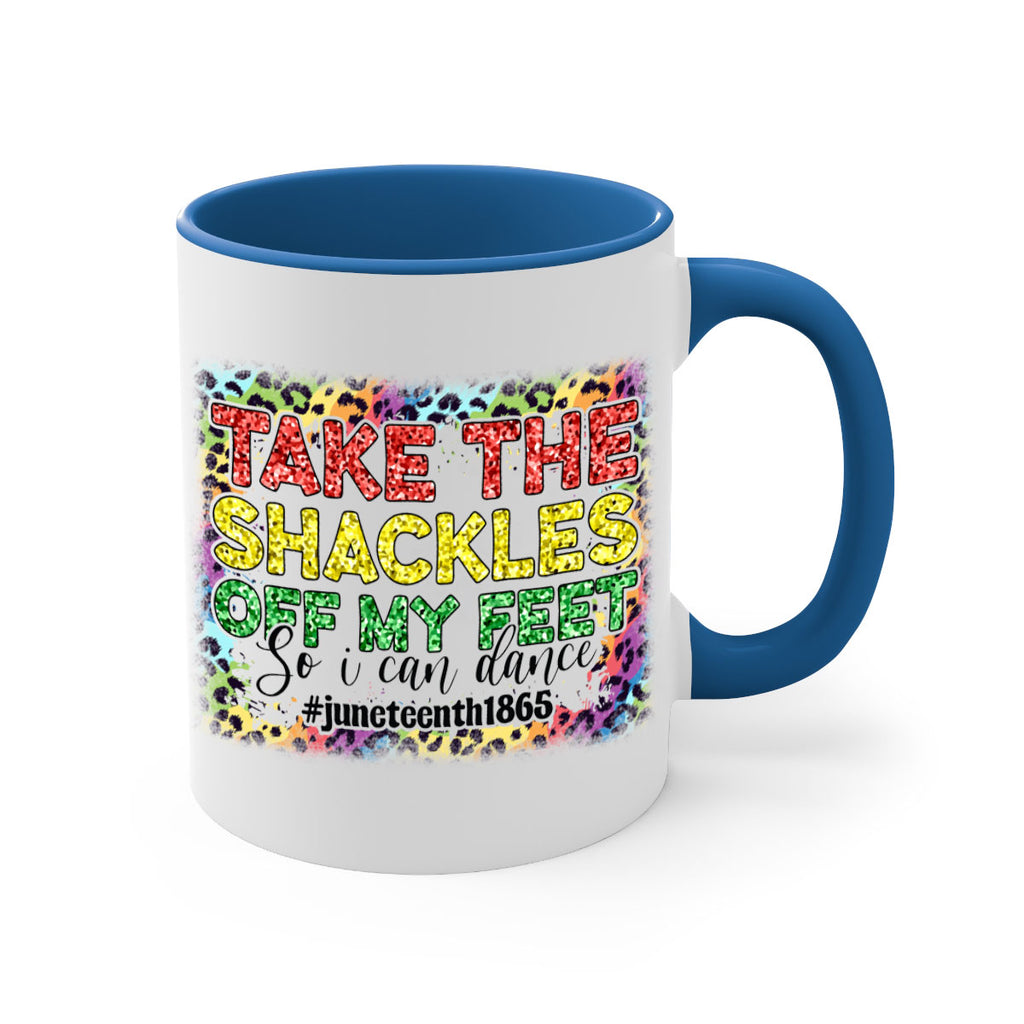Take The Shackles Off My Feet Juneteenth 34#- juneteenth-Mug / Coffee Cup