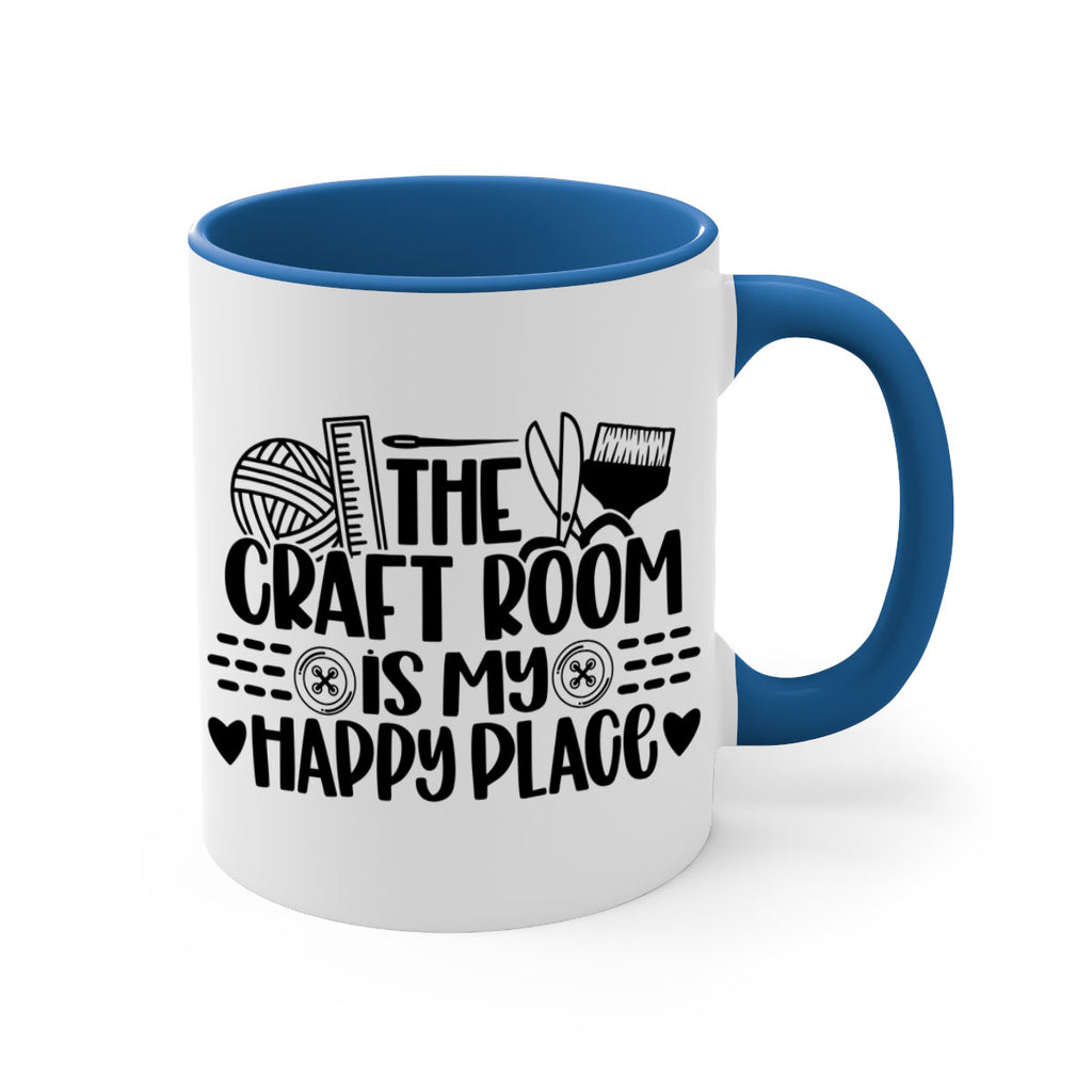 The Craft Room Is My Happy Place 5#- crafting-Mug / Coffee Cup