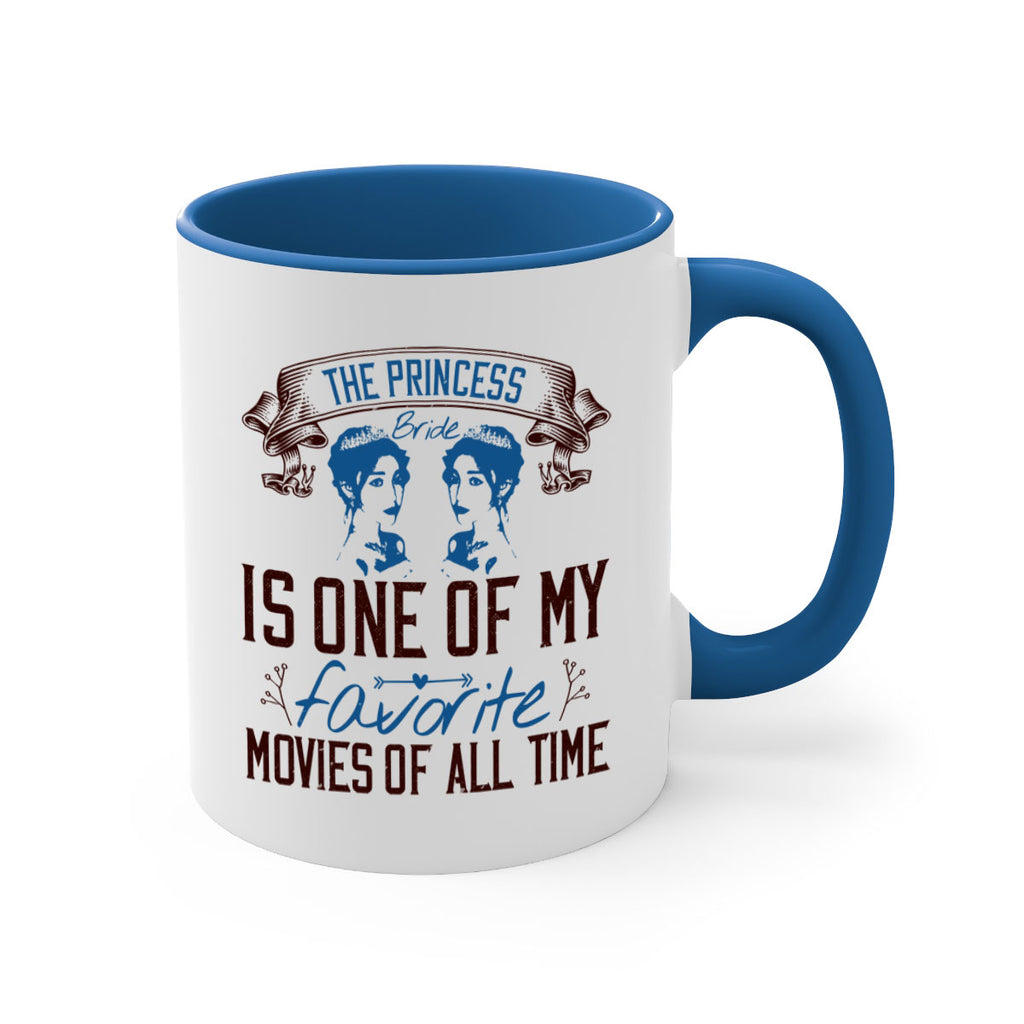 The Princess Bride is one of my favorite movies of all time 24#- bride-Mug / Coffee Cup