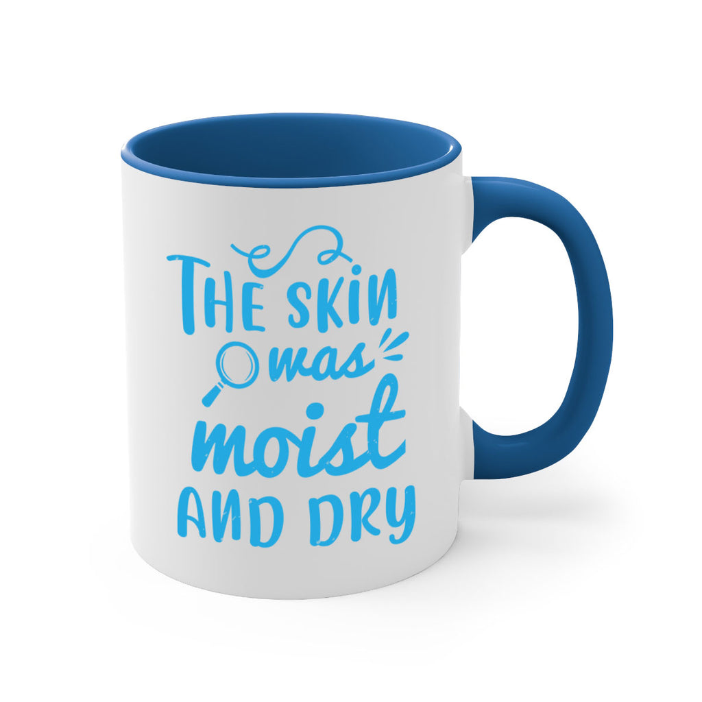 The skin was moist and dry Style 15#- medical-Mug / Coffee Cup
