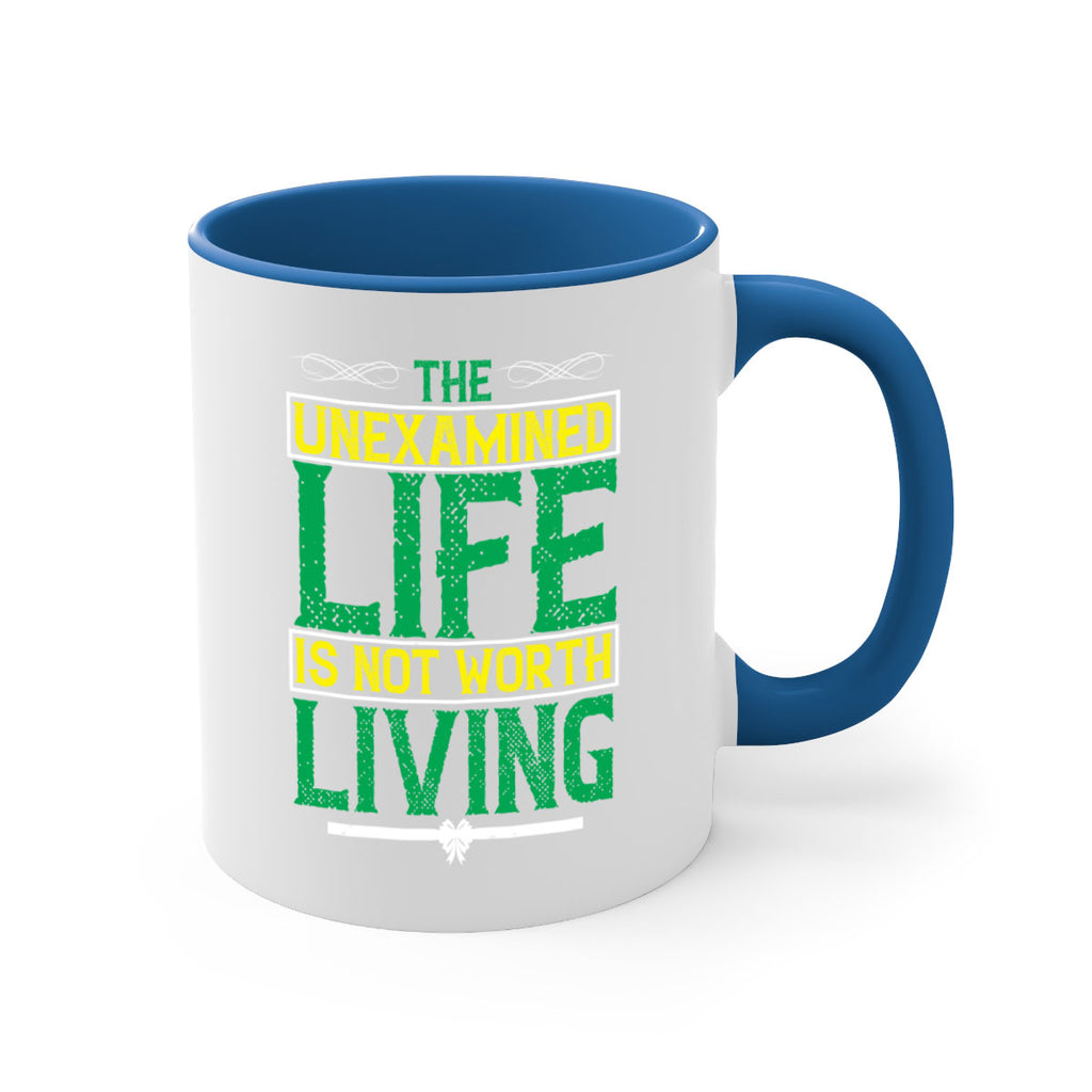 The unexamined life is not worth living Style 15#- Self awareness-Mug / Coffee Cup