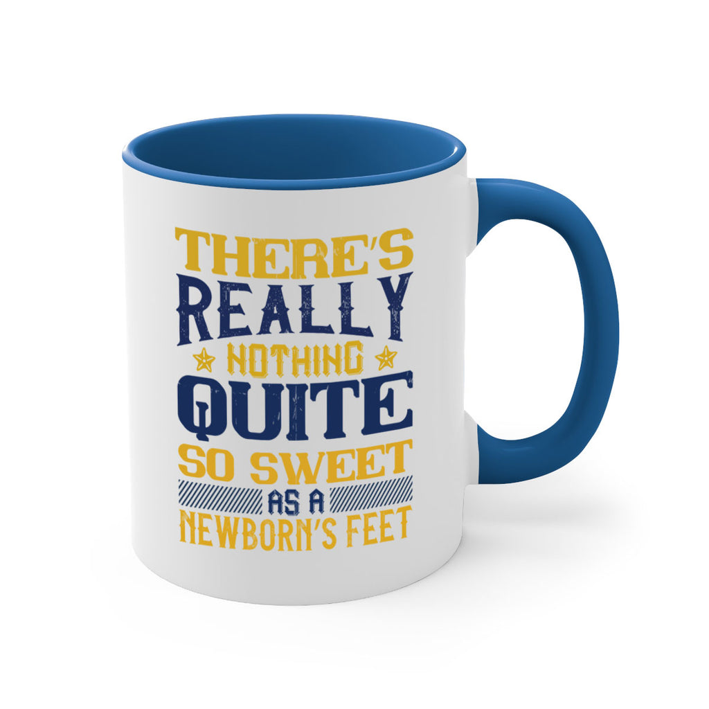 There’s really nothing quite so sweet as a newborn’s feet Style 3#- baby2-Mug / Coffee Cup