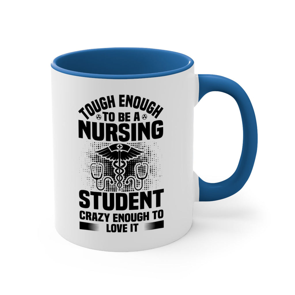 Tough enough Style 231#- nurse-Mug / Coffee Cup