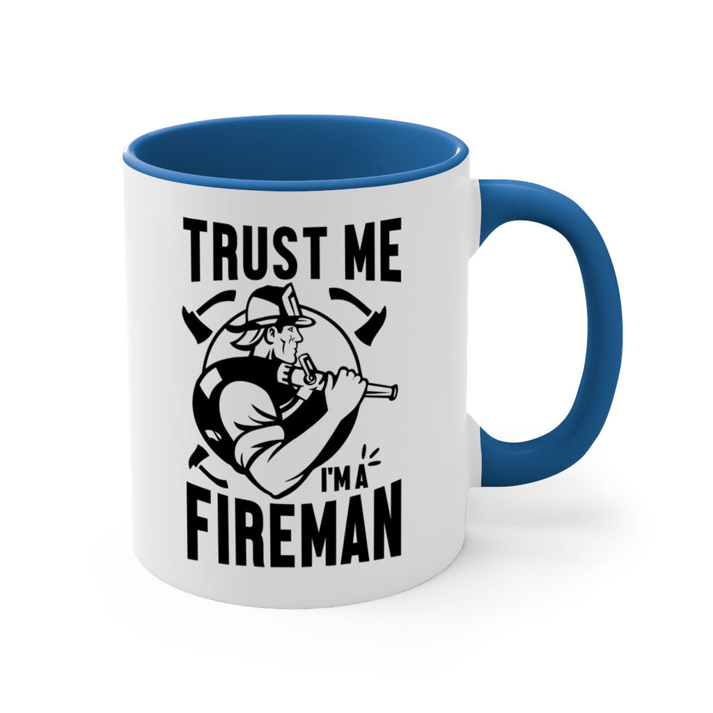 Trust me Style 16#- fire fighter-Mug / Coffee Cup