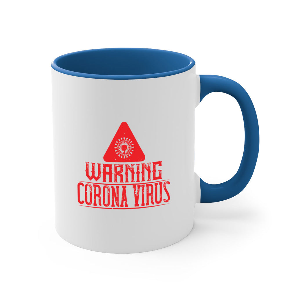 Warning corona virus one Style 18#- corona virus-Mug / Coffee Cup