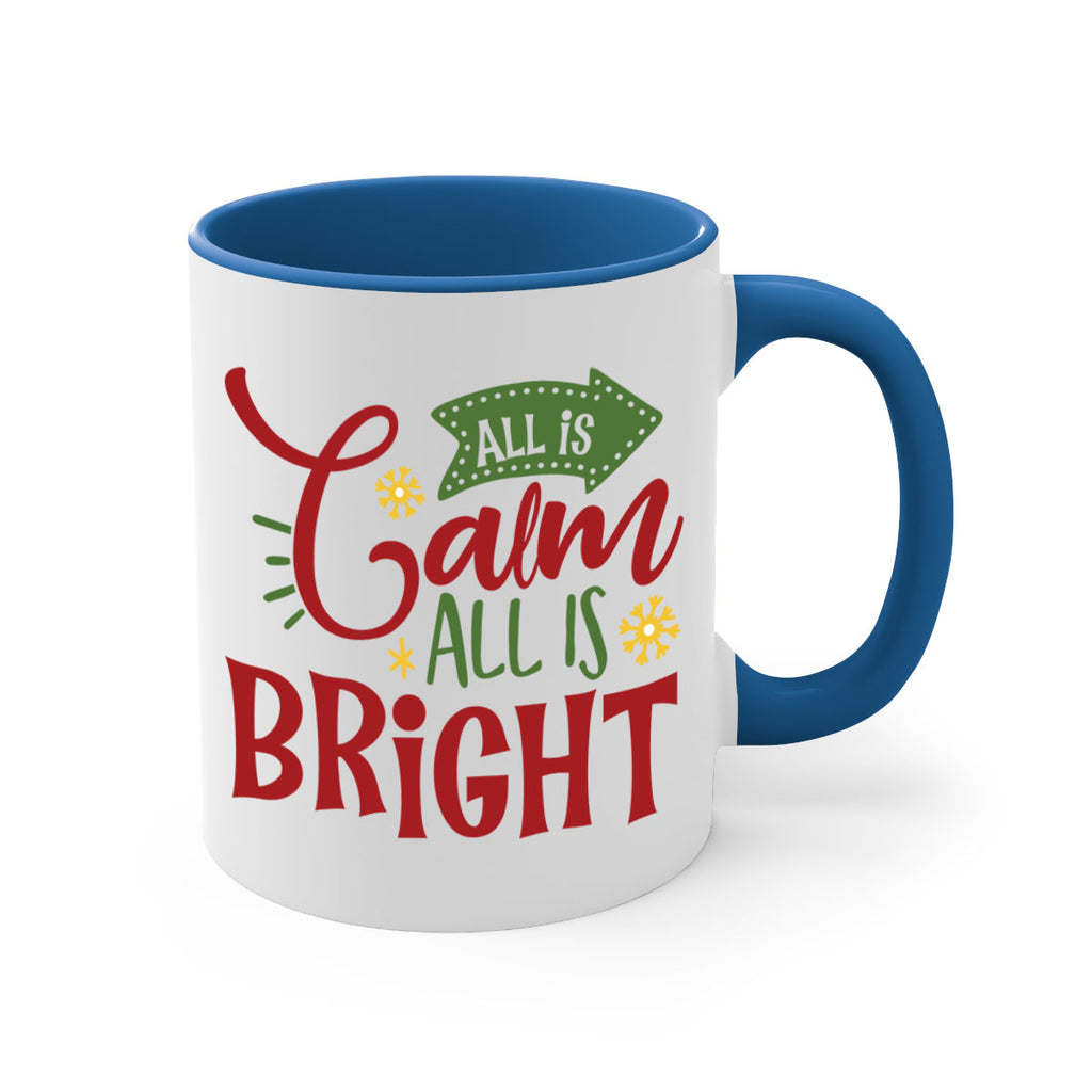 all is calm all is bright style 48#- christmas-Mug / Coffee Cup