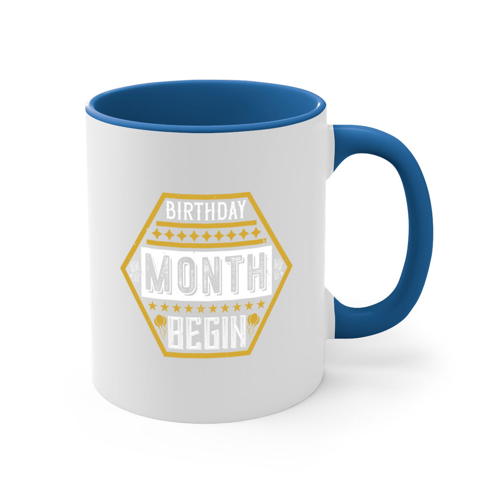 birthday month begin Style 9#- birthday-Mug / Coffee Cup