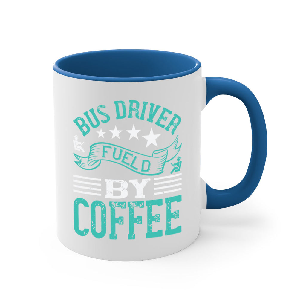 bus driver fueld by coffee Style 41#- bus driver-Mug / Coffee Cup