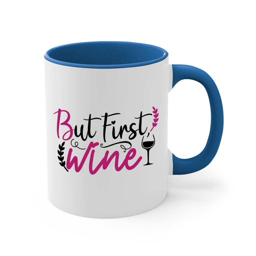 but first wine 204#- wine-Mug / Coffee Cup