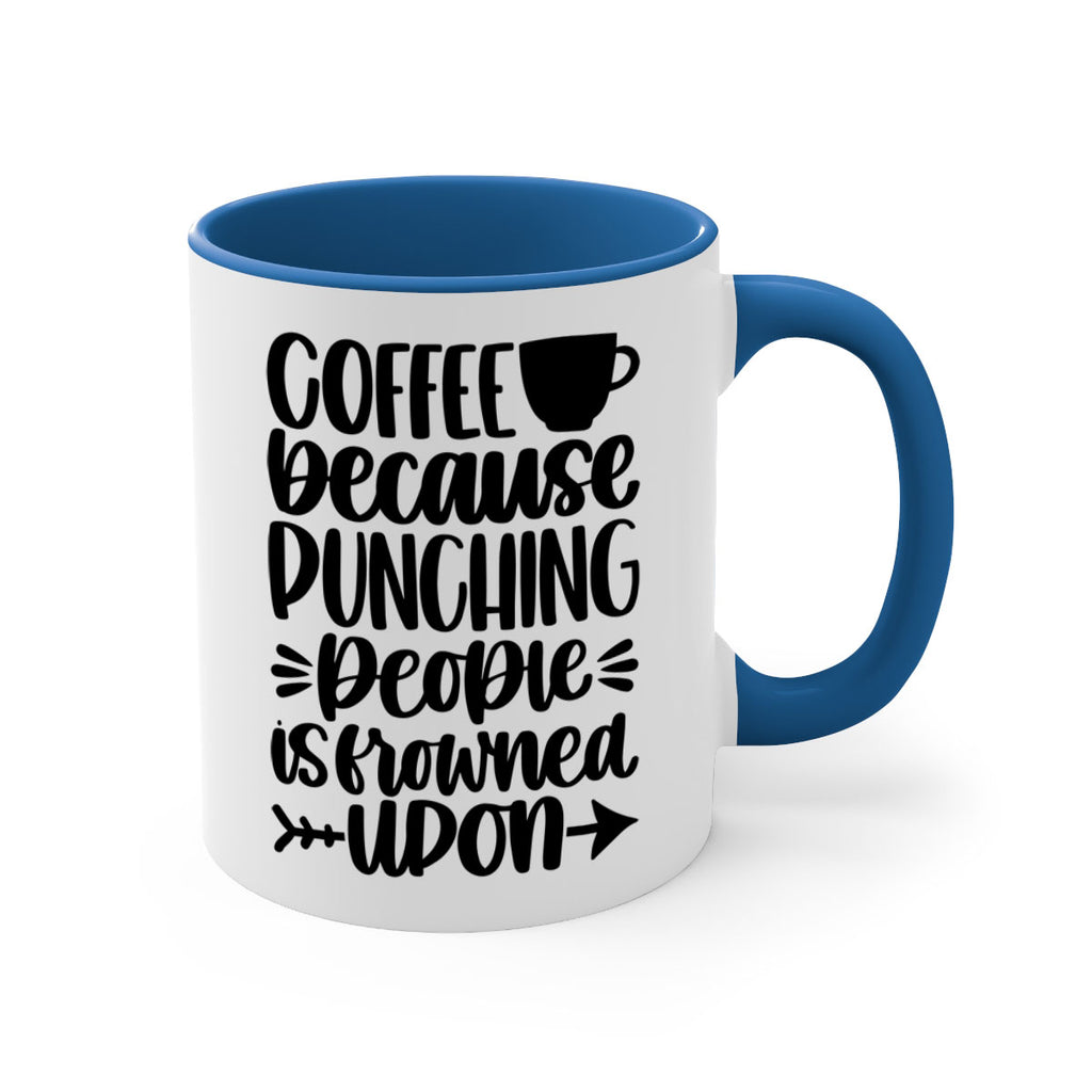 coffee because 170#- coffee-Mug / Coffee Cup