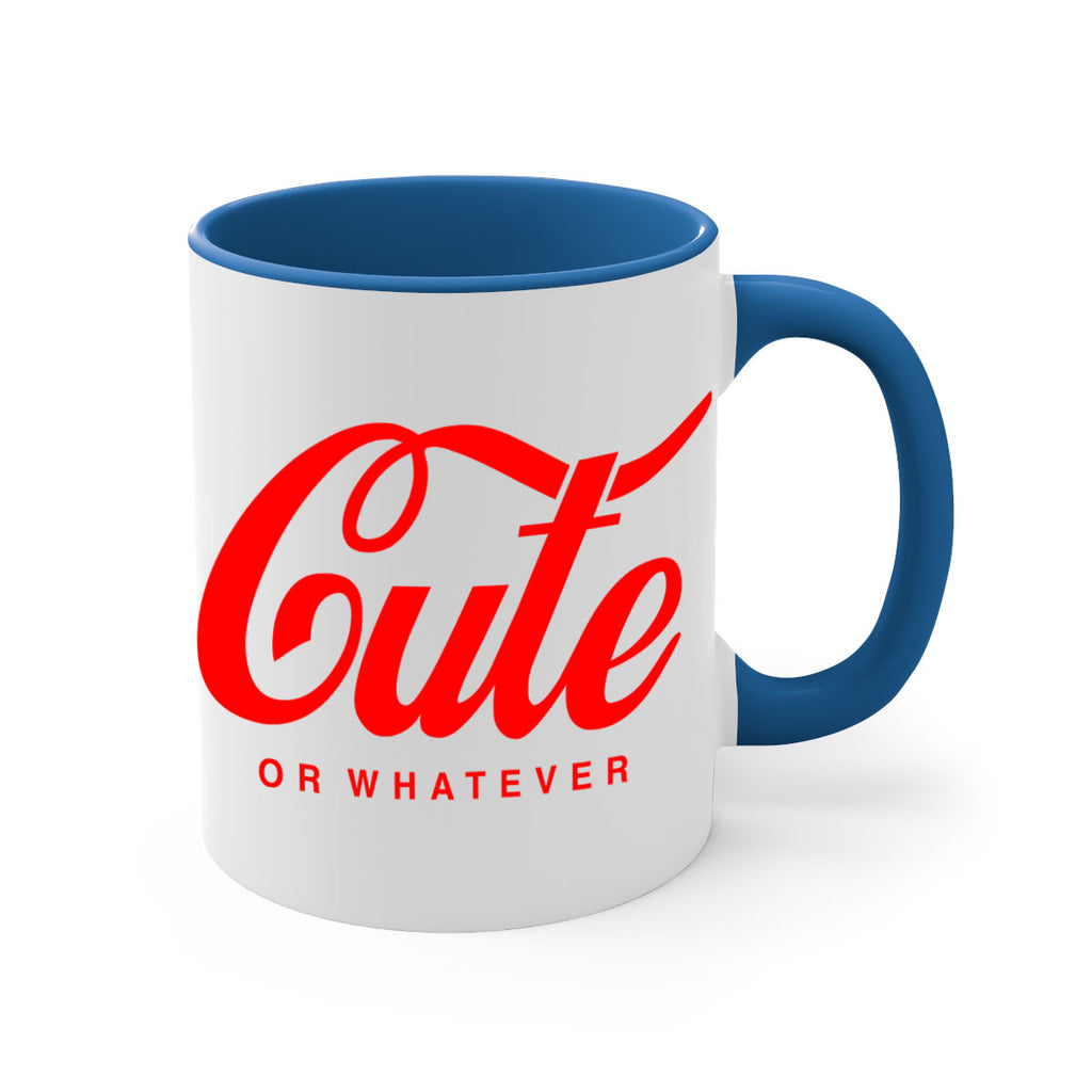 cute or whatever 179#- black words - phrases-Mug / Coffee Cup