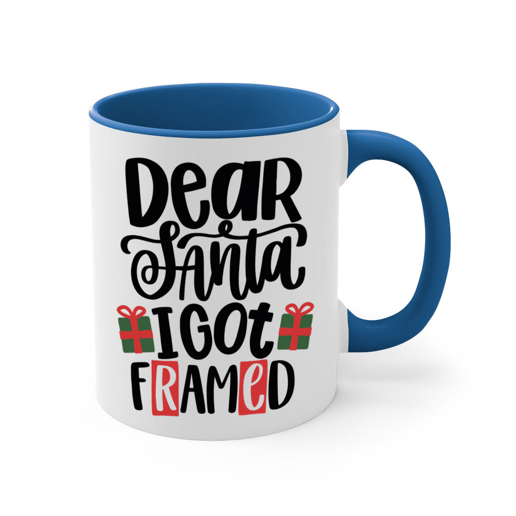 dear santa i got framed 162#- christmas-Mug / Coffee Cup