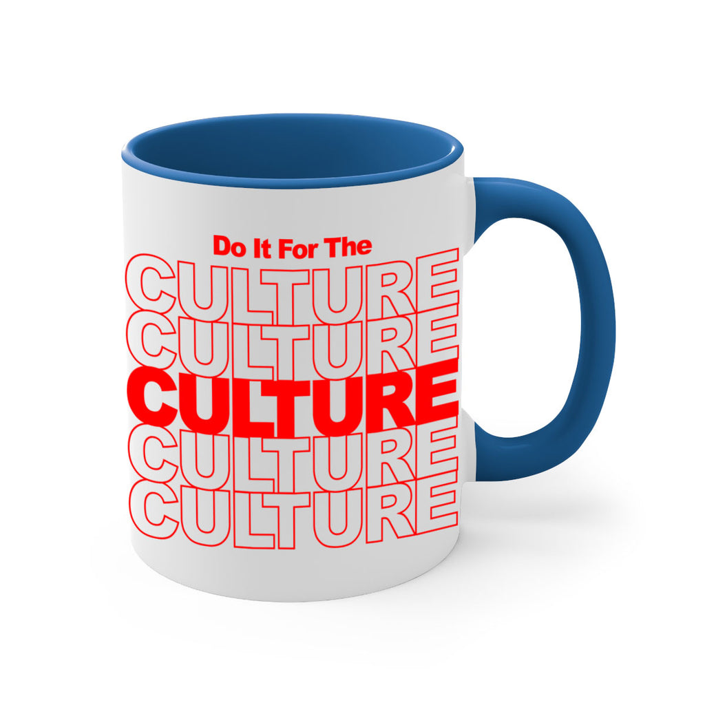 do it for the culture 170#- black words - phrases-Mug / Coffee Cup