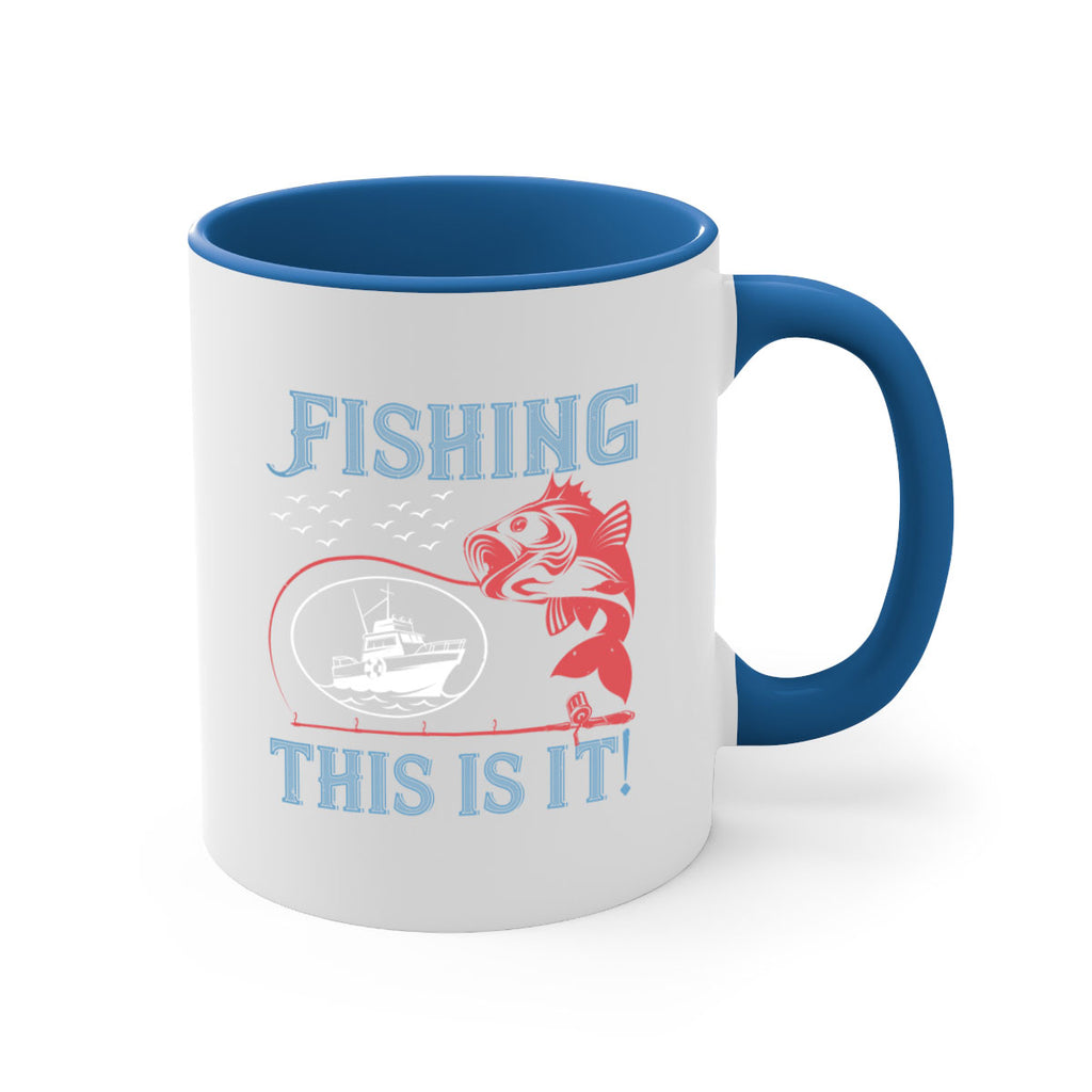 fishing this is it 265#- fishing-Mug / Coffee Cup