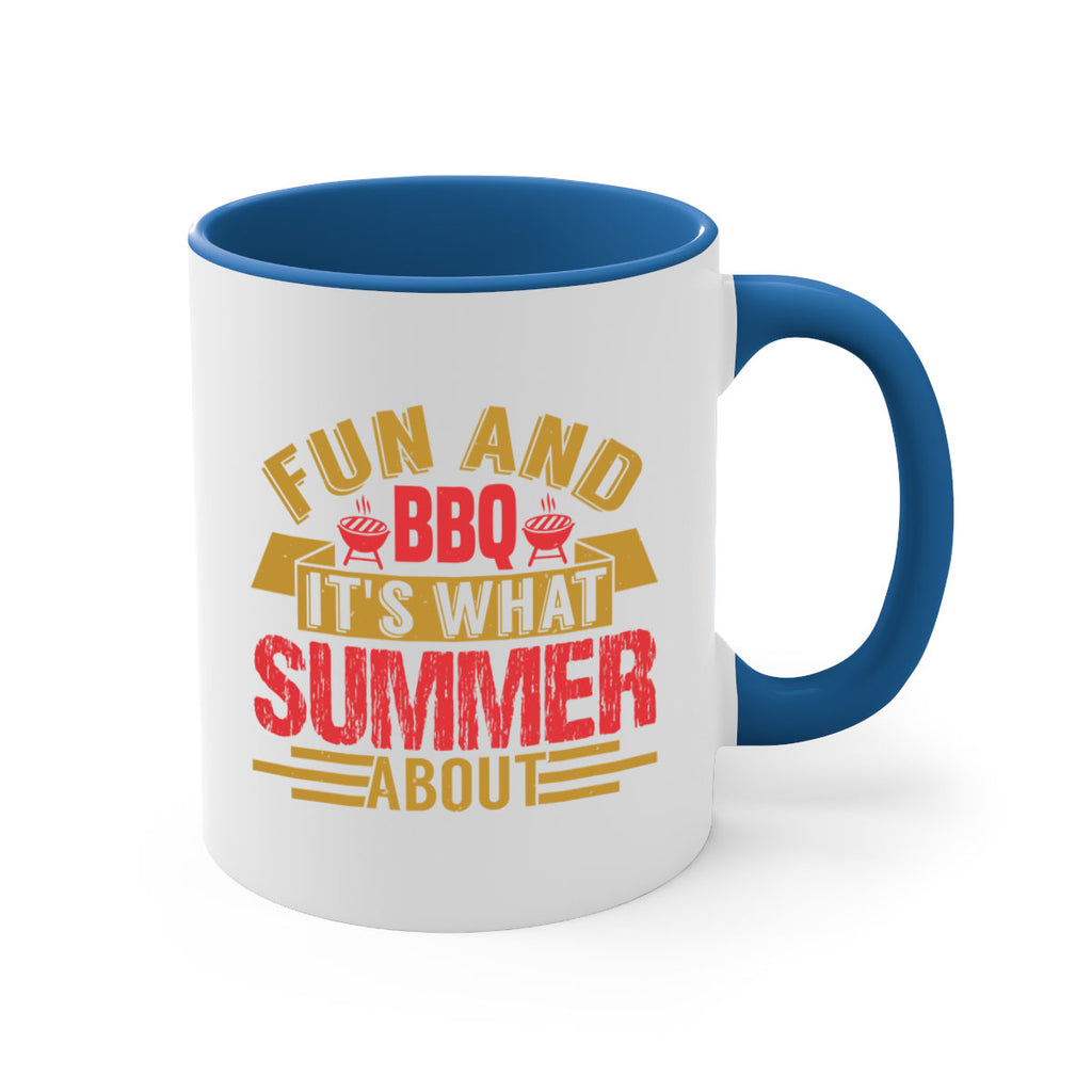 fun and bbq its what summer about 45#- bbq-Mug / Coffee Cup