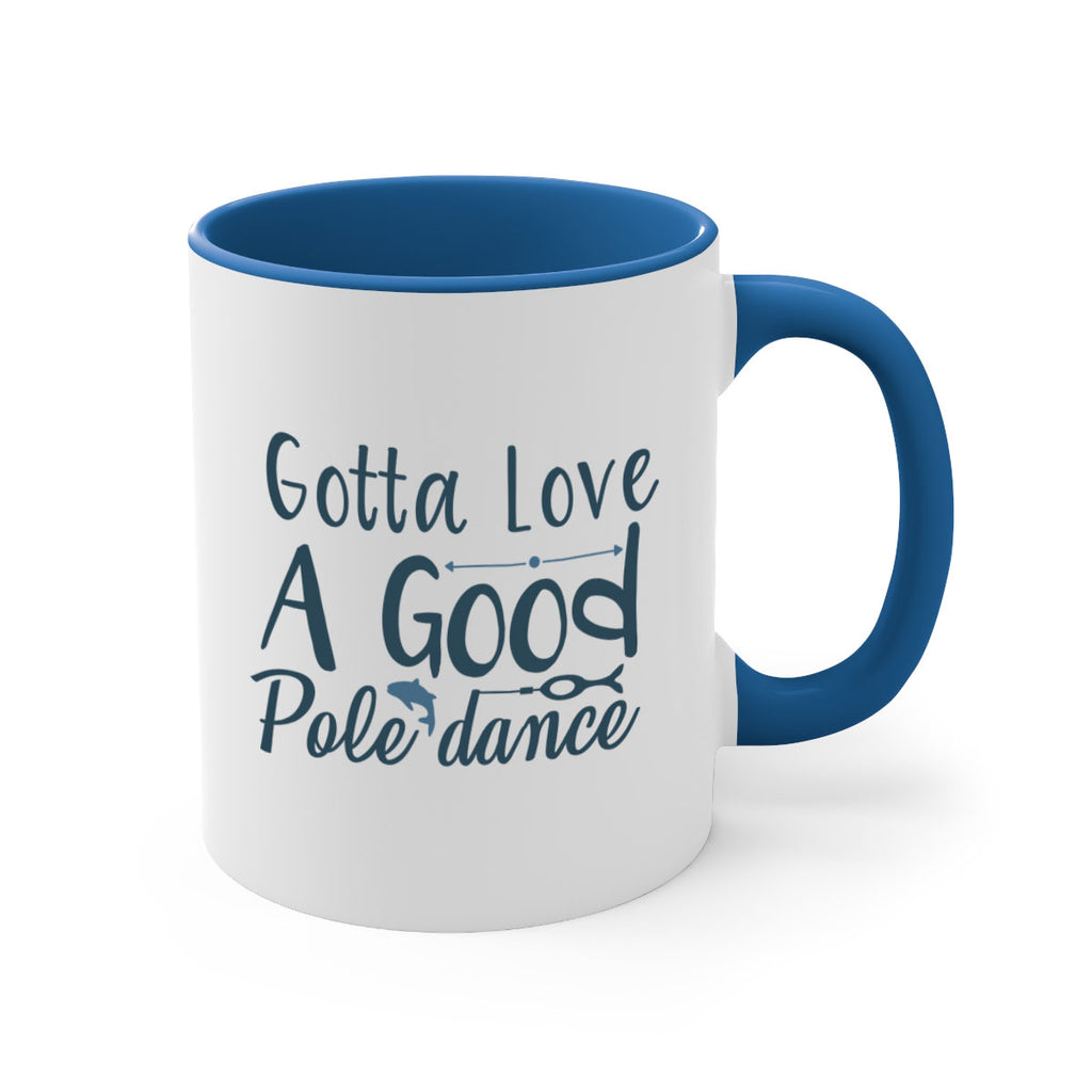 gotta love a good 125#- fishing-Mug / Coffee Cup