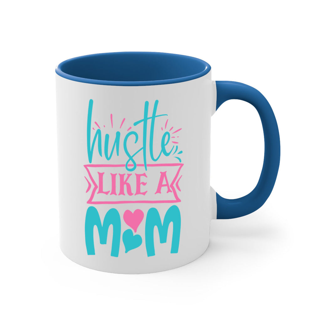 hustle like a mom 340#- mom-Mug / Coffee Cup