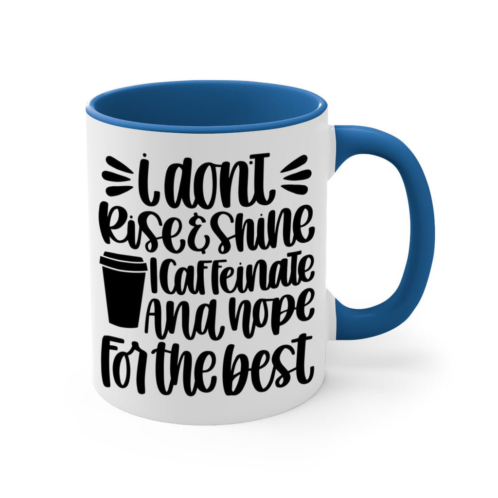 i dont rise 108#- coffee-Mug / Coffee Cup