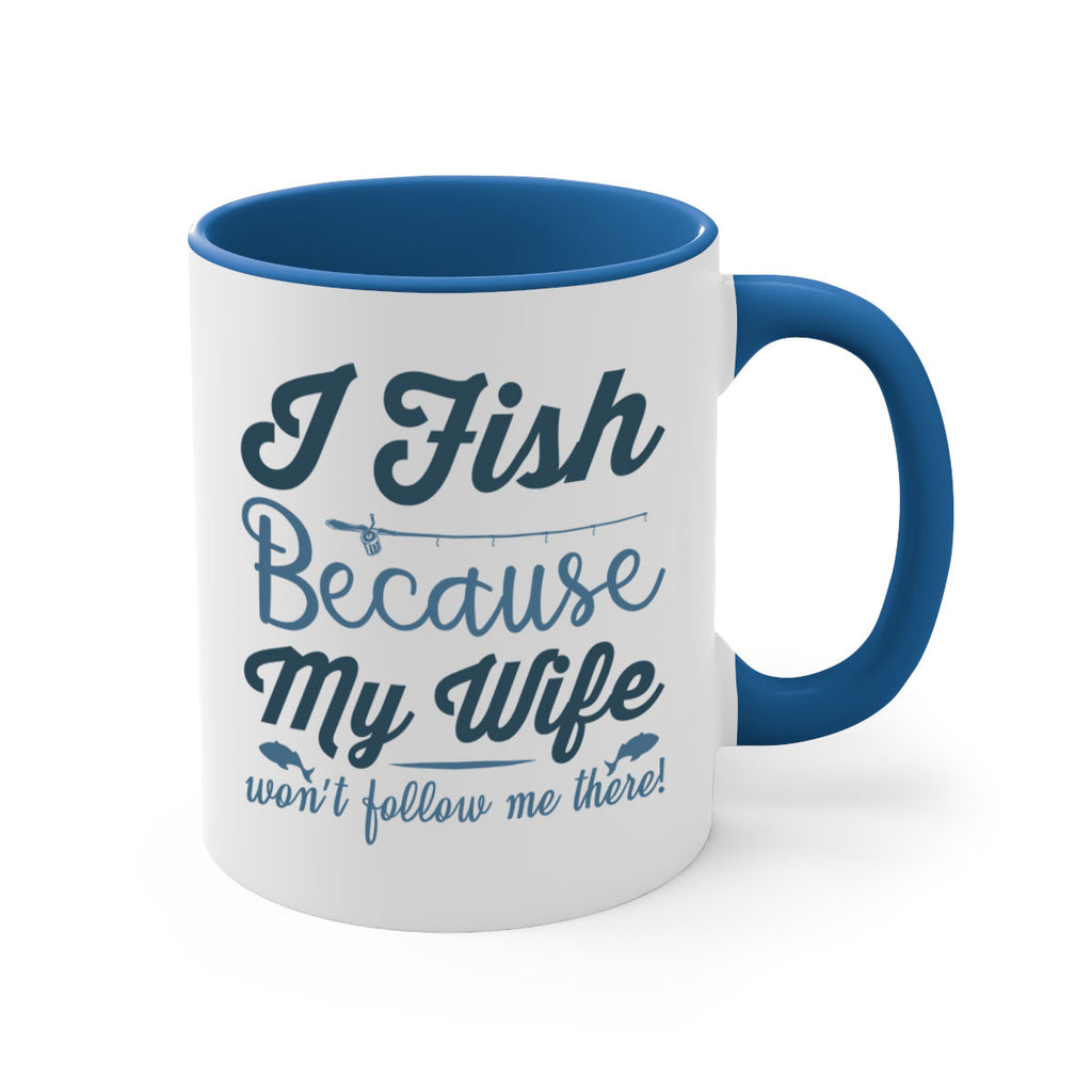 i fish because 112#- fishing-Mug / Coffee Cup