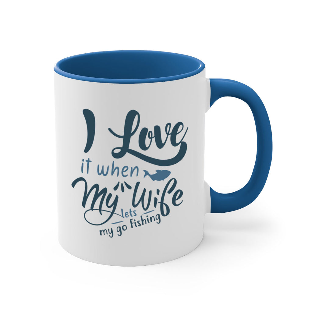 i love it when 100#- fishing-Mug / Coffee Cup