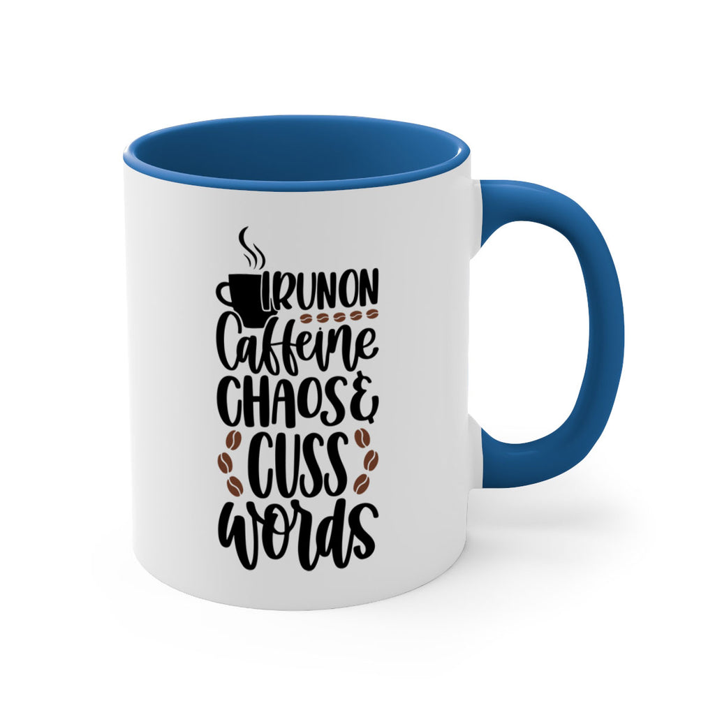 i run on caffeine chaos 99#- coffee-Mug / Coffee Cup