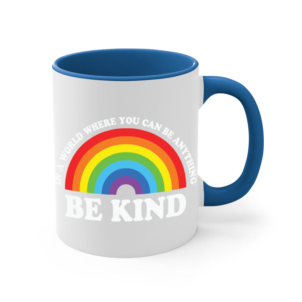 in a world where you lgbt 118#- lgbt-Mug / Coffee Cup