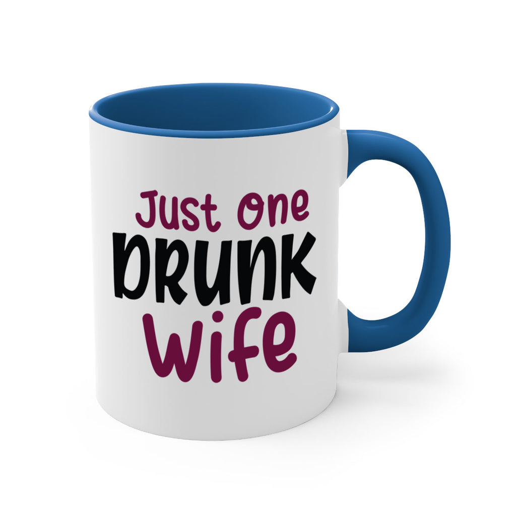 just one drunk wife 187#- wine-Mug / Coffee Cup
