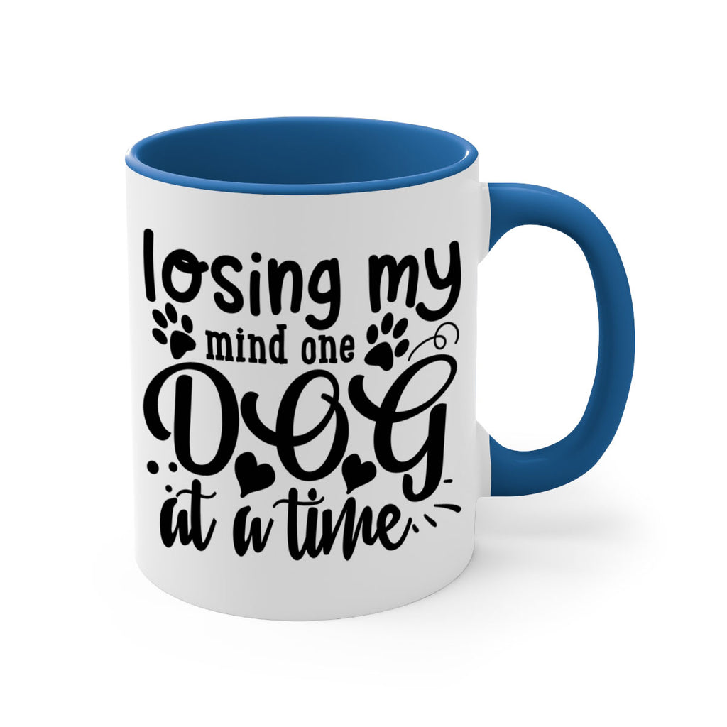 losing my mind one dog at a time Style 75#- Dog-Mug / Coffee Cup