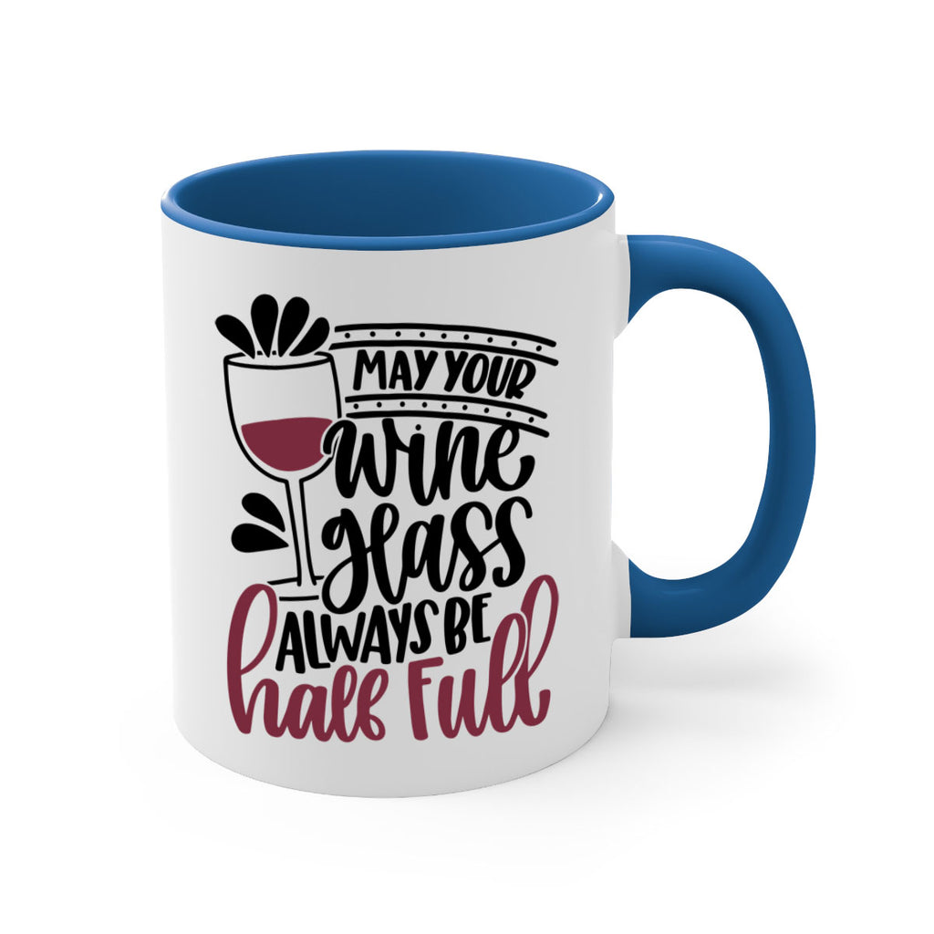 may your wine glass 39#- wine-Mug / Coffee Cup