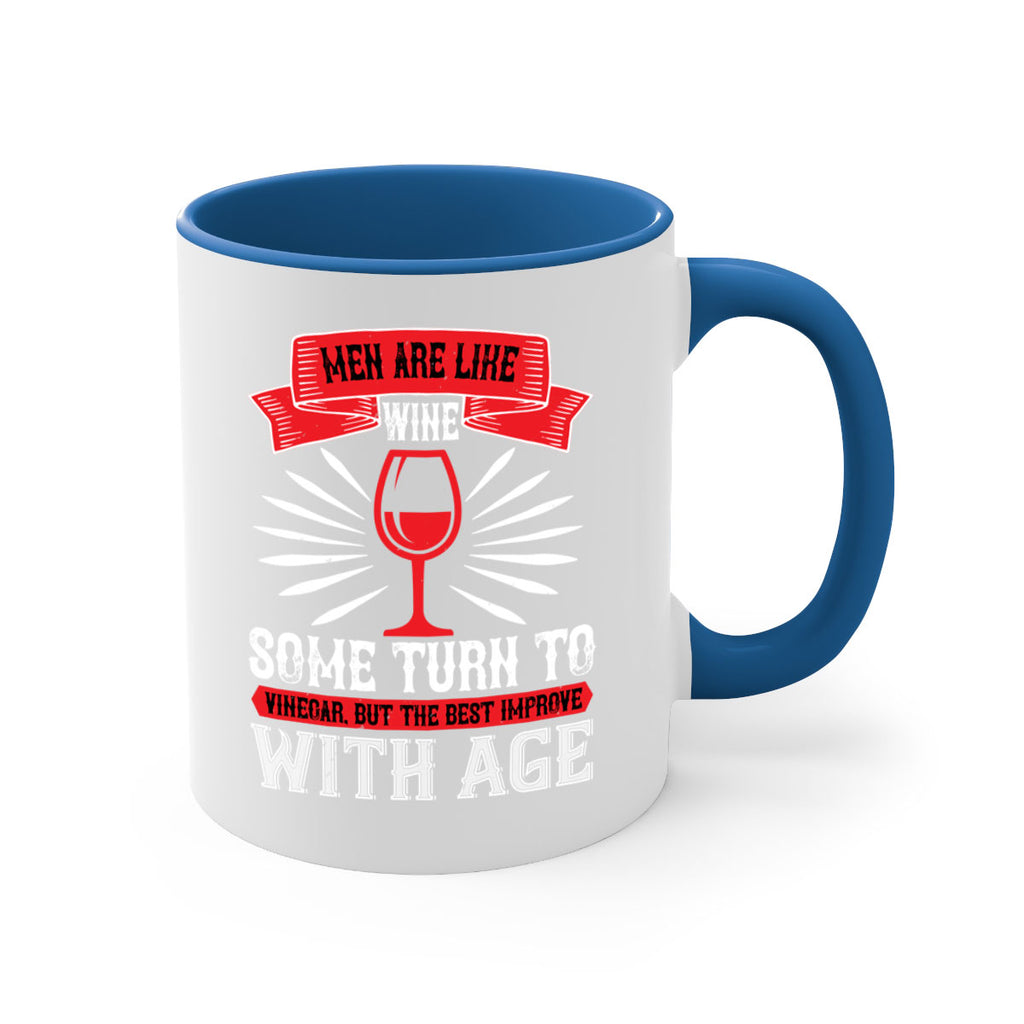 men are like wine some turn to 70#- wine-Mug / Coffee Cup