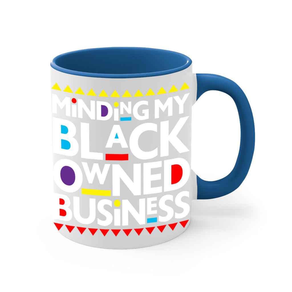 minding my black ownedbusiness 68#- black words - phrases-Mug / Coffee Cup