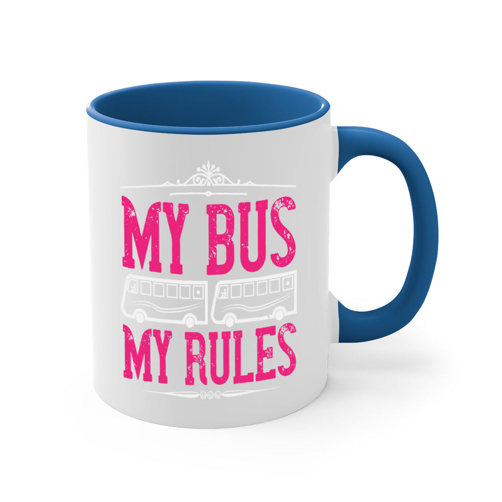 my bus my rules Style 20#- bus driver-Mug / Coffee Cup
