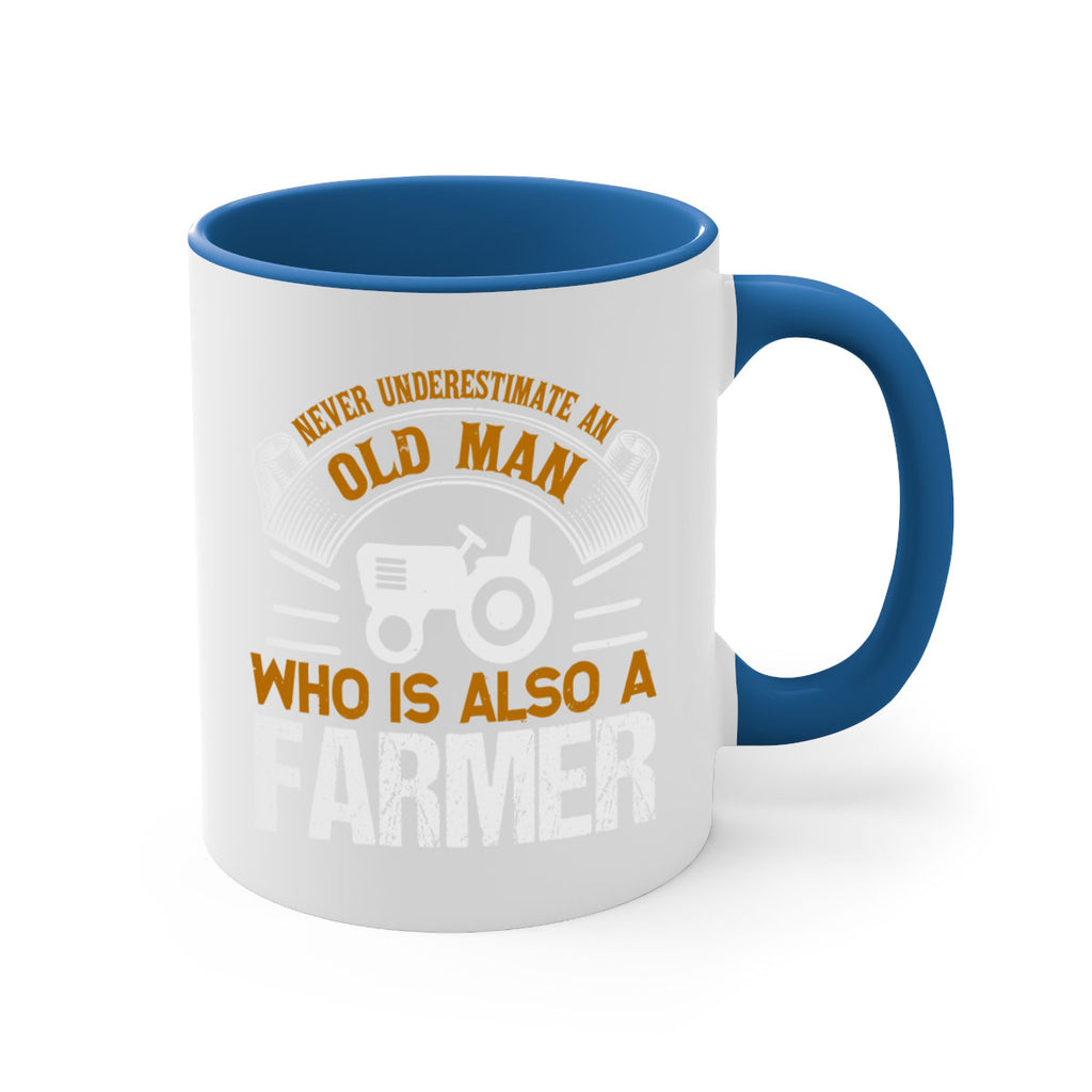 never understimate an old man 41#- Farm and garden-Mug / Coffee Cup