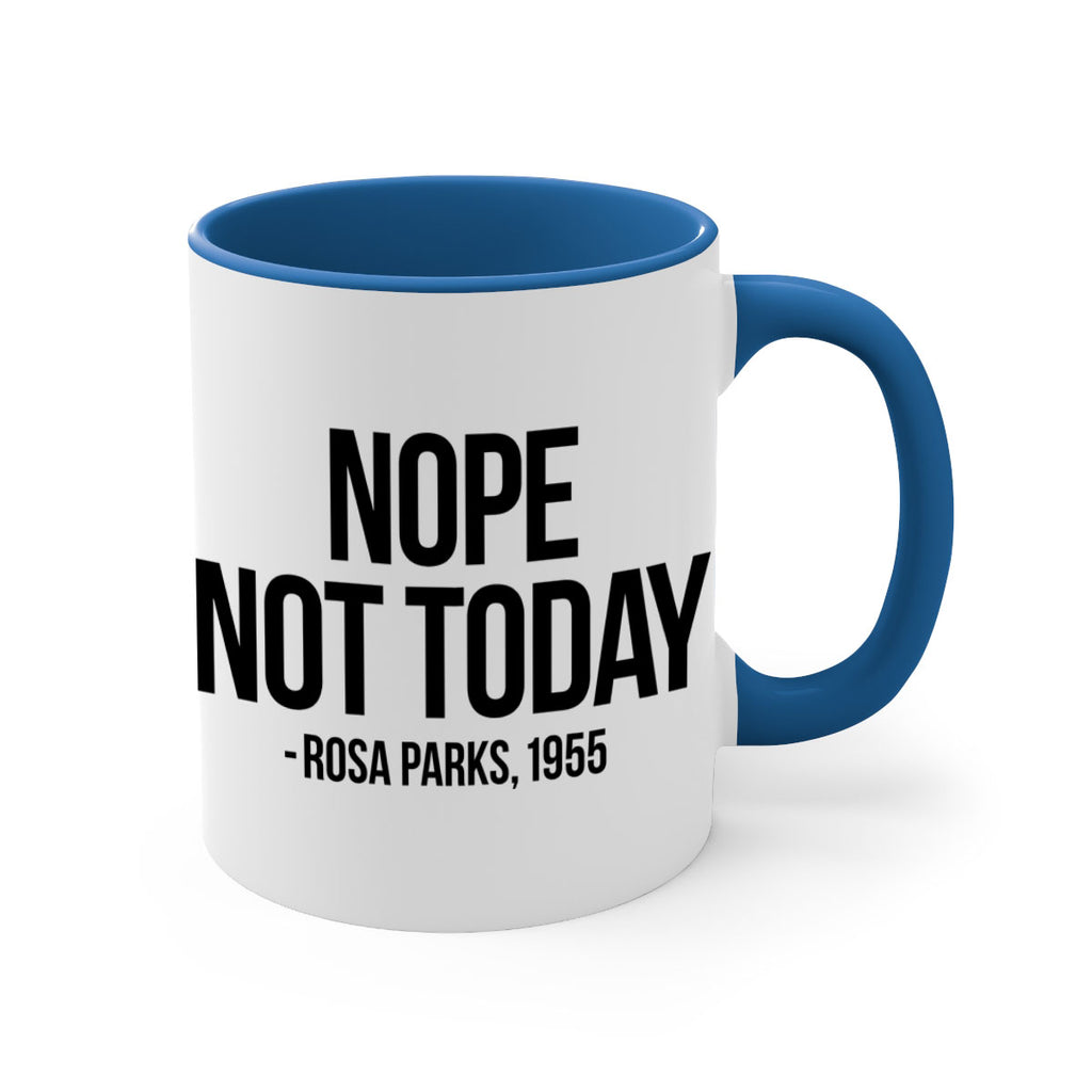 nope not today rosa parks 60#- black words - phrases-Mug / Coffee Cup