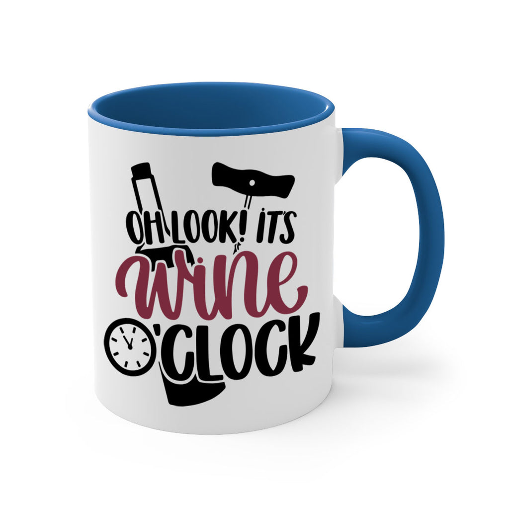 oh look its wine oclock 33#- wine-Mug / Coffee Cup