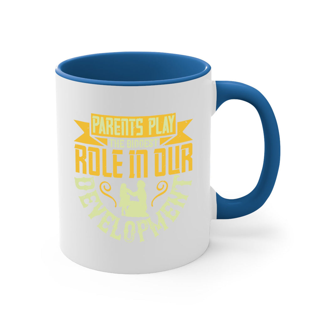 parents play the biggest role in our development 24#- parents day-Mug / Coffee Cup