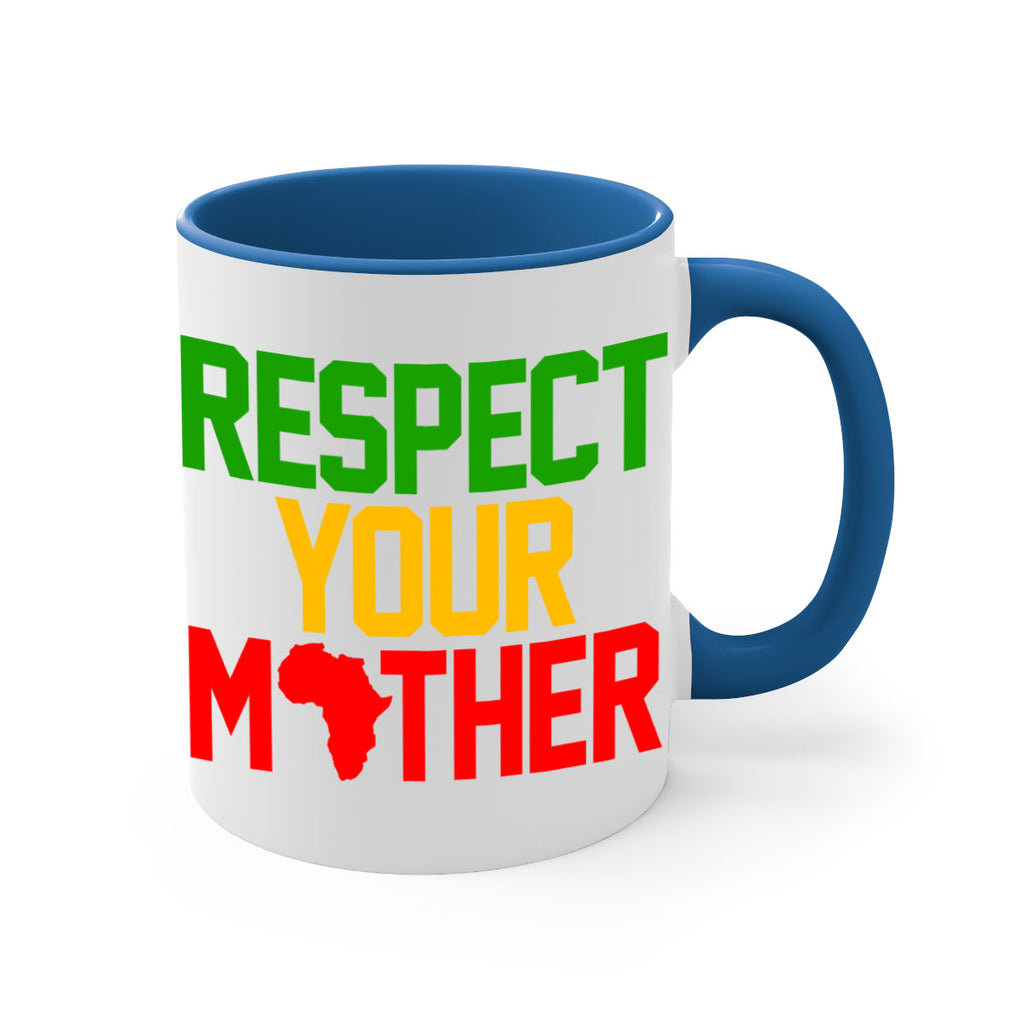 respect your mother 43#- black words - phrases-Mug / Coffee Cup