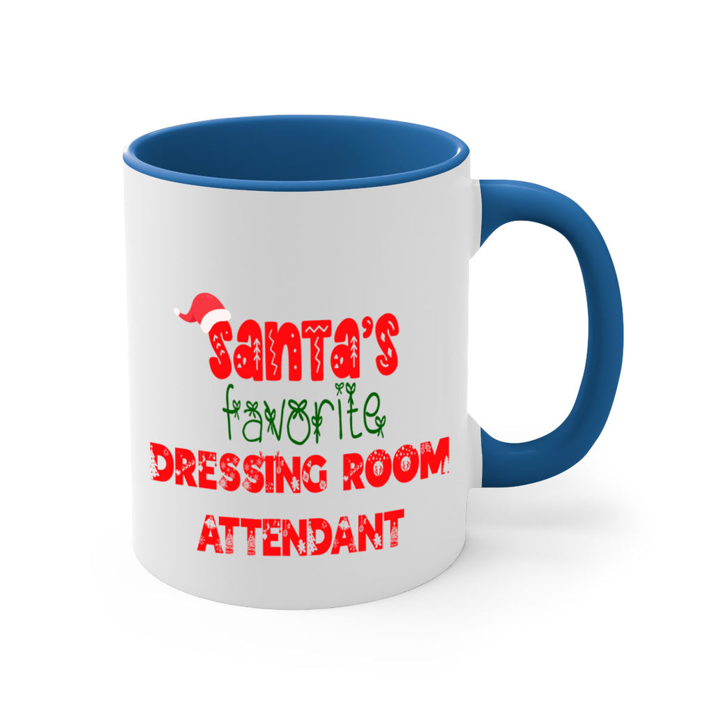 santas favorite dressing room attendant style 789#- christmas-Mug / Coffee Cup