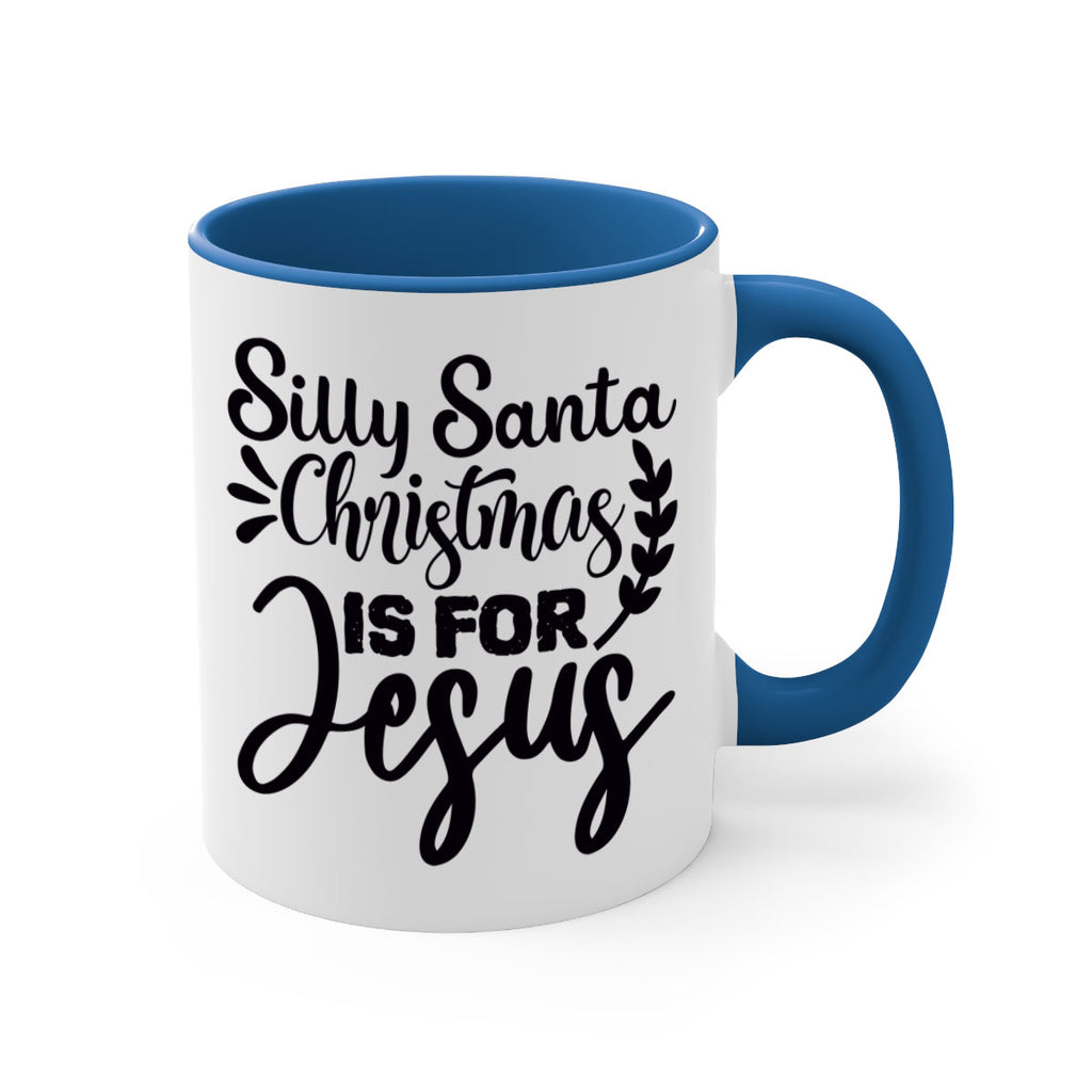 silly santa christmas is for jesus 440#- christmas-Mug / Coffee Cup